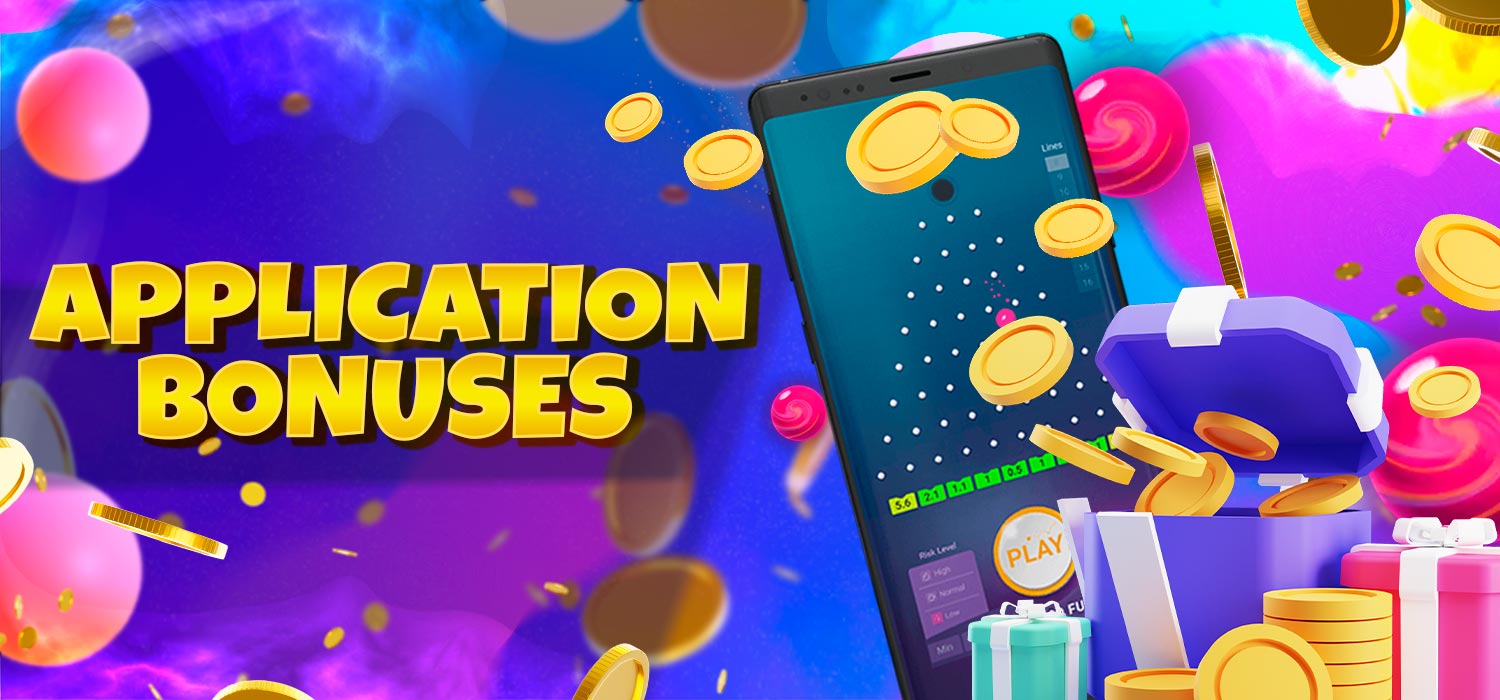 Special app bonuses