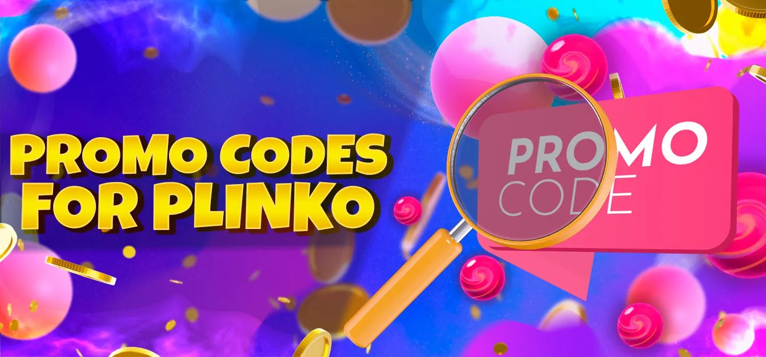 Promo codes for bonuses in Plinko game